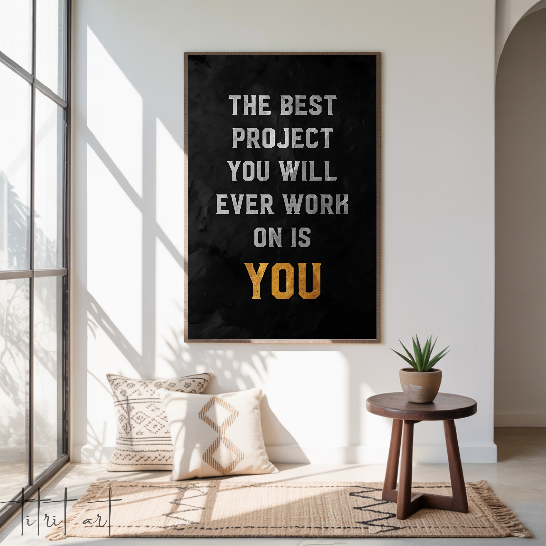 Poster Motivation – The Best Project is You